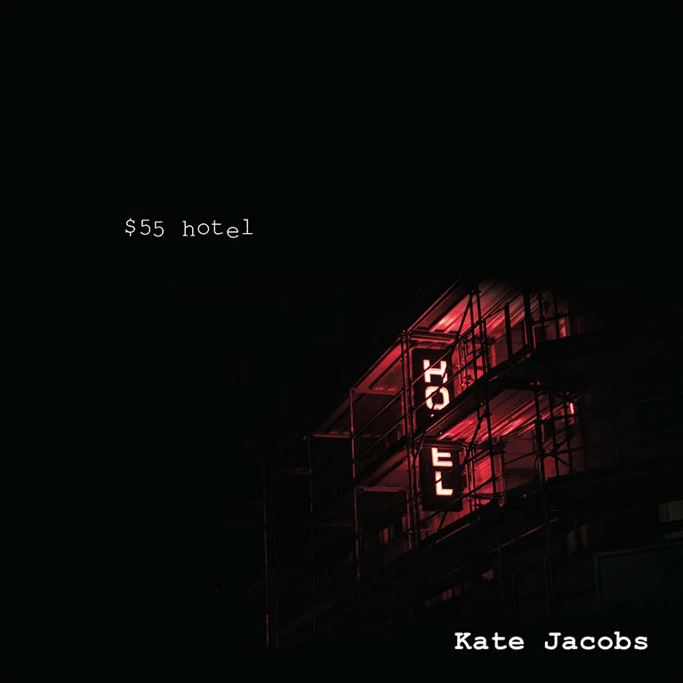 55 Dollar Hotel album artwork by Kate Jacobs